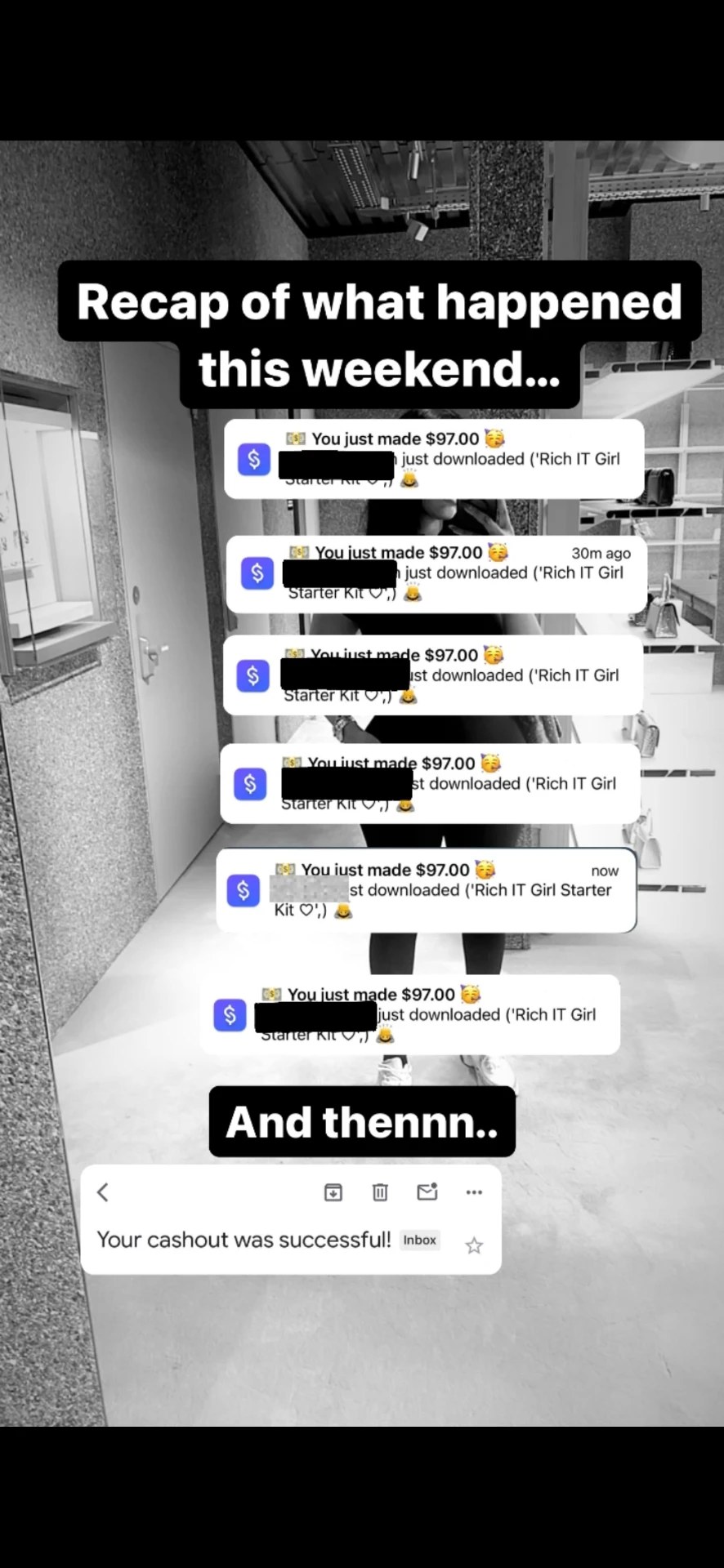 Story recap showing a run of sale notifications for the Rich IT Girl Starter Kit, followed by an email confirming a successful cashout.